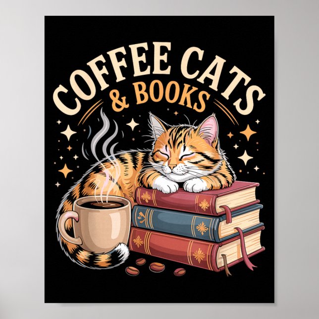 Cozy Reading Cat Coffee And Books Lover Artwork  Poster (Front)