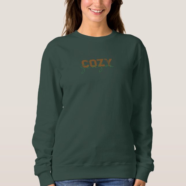 Cozy season autumn fall design sweatshirt (Front)