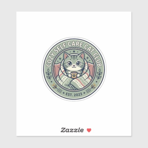 Cozy Self Care Cat Cat Graphic Tee Art - Cozy Self Sticker