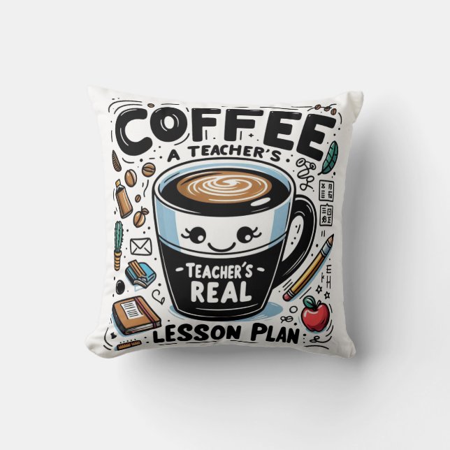 Cozy Teacher Fuel by Coffee Funny Classroom Decor Throw Pillow (Front)