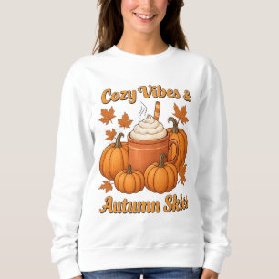 "Cozy Vibes & Autumn Skies" Sweatshirt / T-Shirt