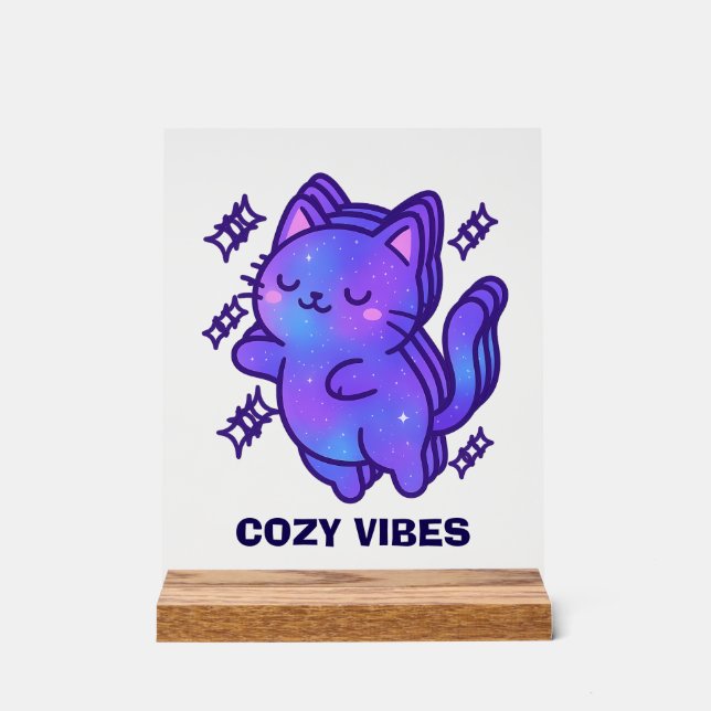 Cozy Vibes Galaxy Cat – Cute Astral Whimsy  Acrylic Sign (Front)