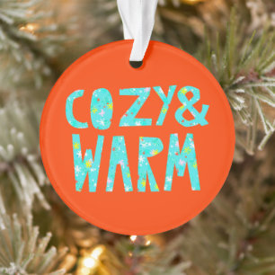 Cozy & Warm Ornament