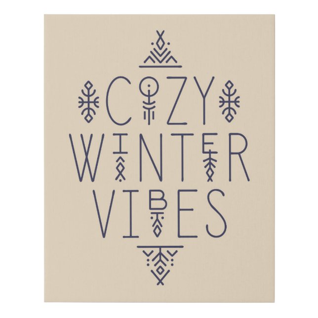 Cozy Winter Vibes Design Faux Canvas Print (Front)