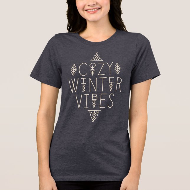 Cozy Winter Vibes Design Tri-Blend Shirt (Front)
