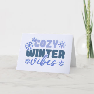 Cozy Winter Vibes - Snowflake Typography Card