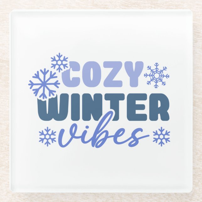 Cozy Winter Vibes - Snowflake Typography Glass Coaster (Front)