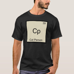 Cp - Cat Person Funny Chemistry Element Symbol Tee