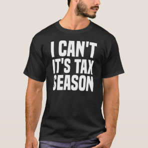 CPA Accounting Exam Certified Tax Season Preparer T-Shirt
