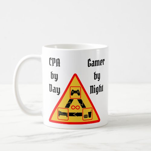 CPA by Day Gamer by Night Coffee Mug