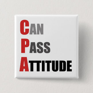 CPA: Can Pass Attitude Pinback Button