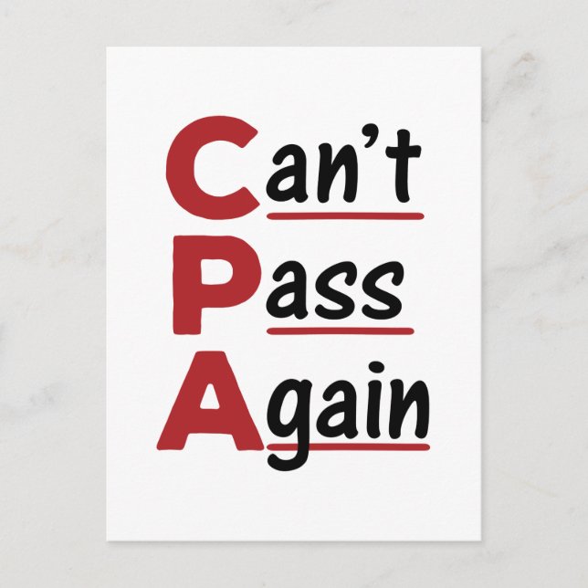 CPA Can't Pass Again Funny Accountant Acronym Postcard (Front)