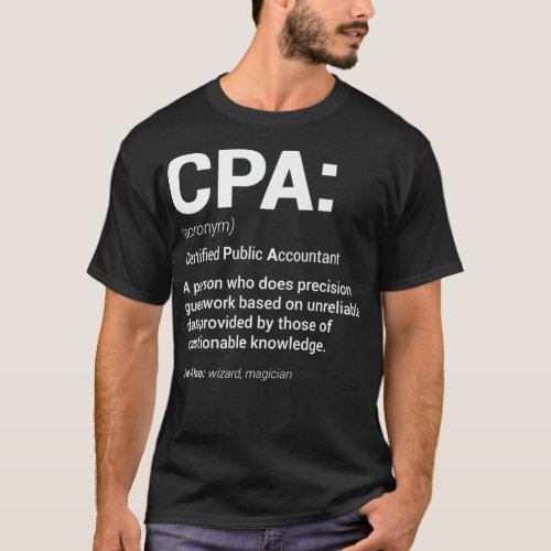 CPA Certified Public Accountant Definition Tax Sea T_Shirt