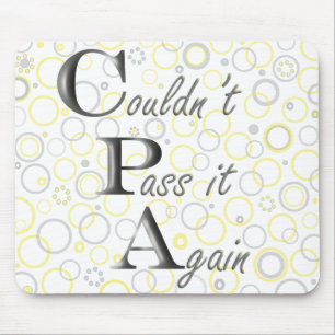 CPA: Couldn't Pass it Again! Mouse Pad