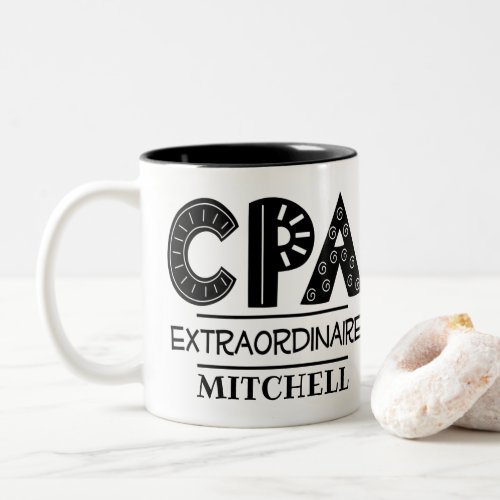 CPA Extraordinaire Accountant Two_Tone Coffee Mug