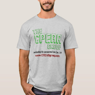 CPEAR, The, Group, Investigating the paranormal... T-Shirt