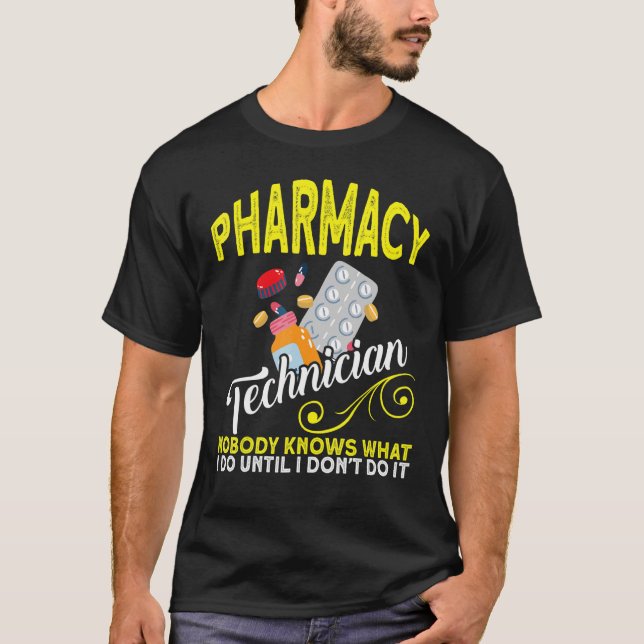 Cpht Pharmacy Technician Nobody Knows Pharmacy Tec T-Shirt (Front)