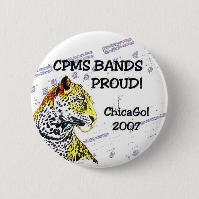 CPMS Bands Proud! ChicaGo! IIII Pinback Button (Front)