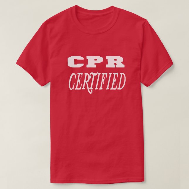cpr certified gift T-Shirt (Design Front)