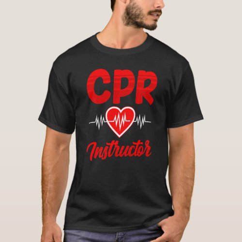 Cpr Instructor Course Coach Care Emergency First A T_Shirt