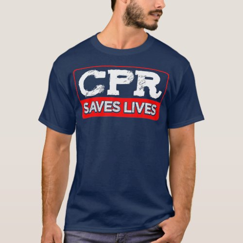 CPR Saves Lives Paramedic Emergency Services EMS T_Shirt
