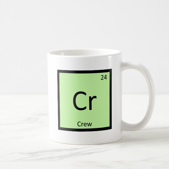 Cr Crew Sports Chemistry Periodic Table Symbol Coffee Mug Zazzle Com Cr Crew Sports Chemistry Periodic Table Symbol Coffee Mug