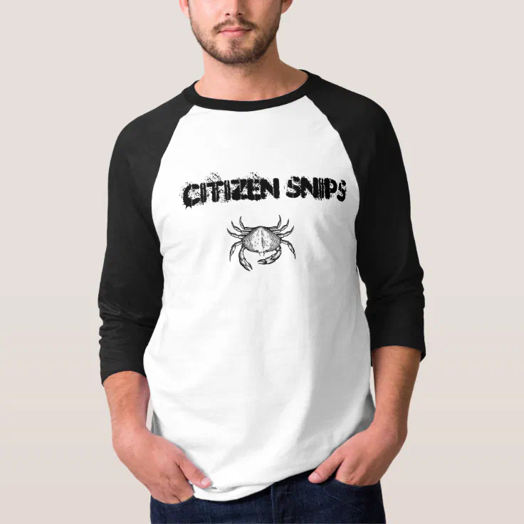 crab, Citizen Snips T-Shirt | Zazzle