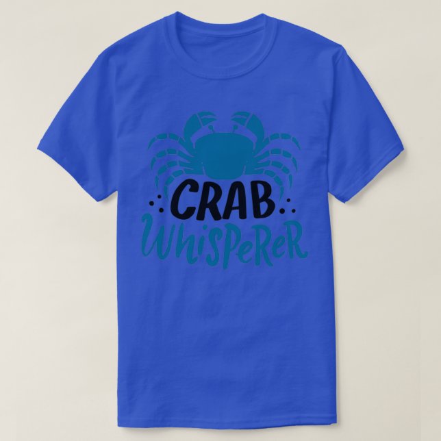 Crab Crab Whisperer 2 T-Shirt (Design Front)