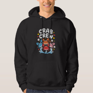 Crab Crew cute Crab Fisherman Crustacean Crab Seaf Hoodie
