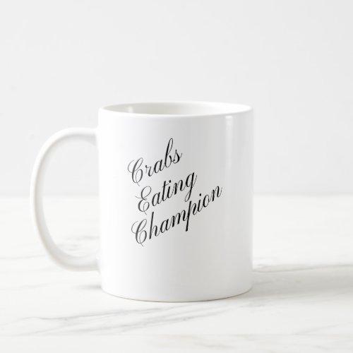 Crab Eating Champion Competitive Food Eating Conte Coffee Mug