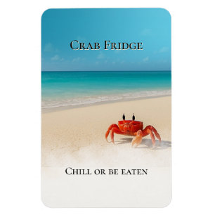Crab Fridge – Chill or Be Eaten Magnet