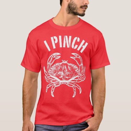 Crab I pinch 1 T_Shirt