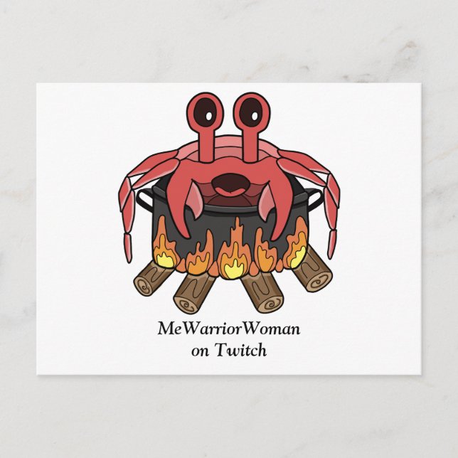 Crab in Pot,  MeWarriorWoman on Twitch Postcard (Front)