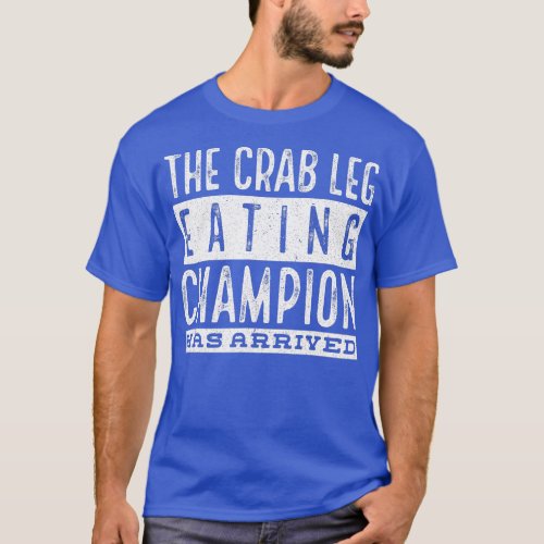 Crab Leg Eating Champion  Gift  T_Shirt