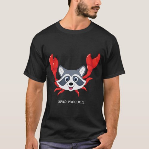 Crab Raccoon Crab Rangoon Funny Pun Joke Gag T_Shirt