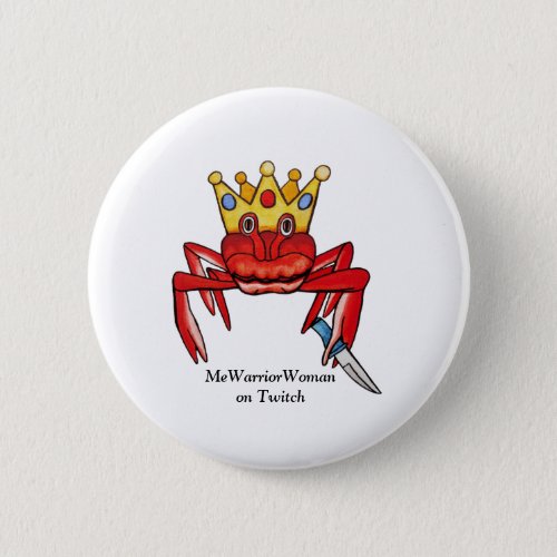 Crab Royalty with knife MeWarriorWoman on Twitch  Button