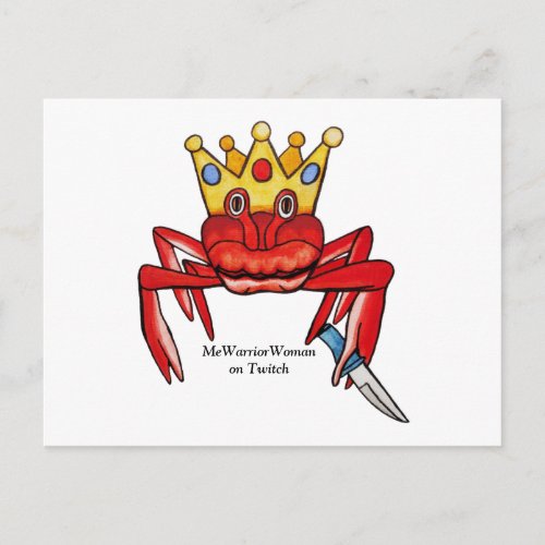 Crab Royalty with knife MeWarriorWoman on Twitch  Postcard