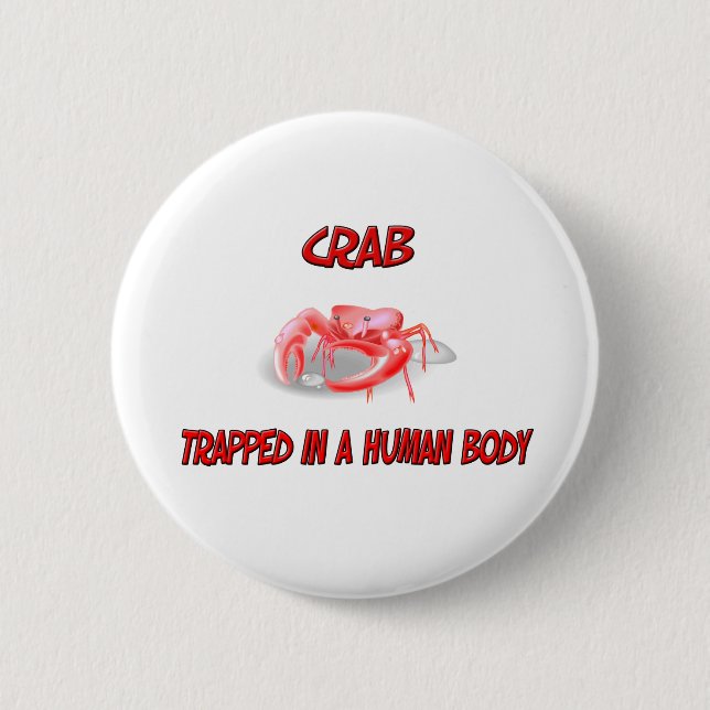 Crab trapped in a human body button (Front)