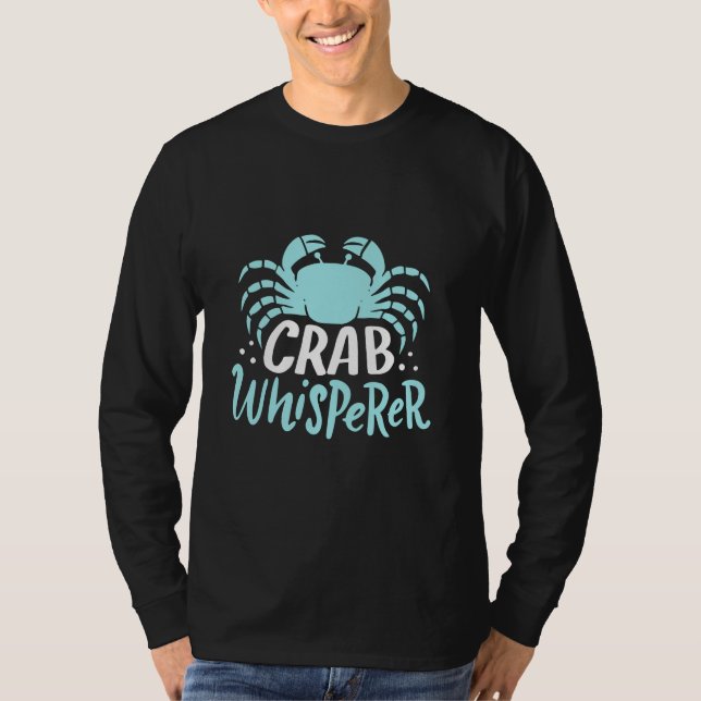 Crab Whisperer T-Shirt (Front)