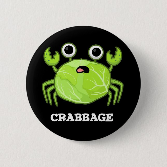 Crabbage Funny Cabbage Crab Pun Dark BG Button (Front)