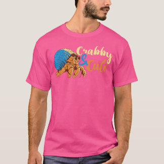Crabby And Cute Hermit Crab Sea Animals Hermit Cra T-Shirt