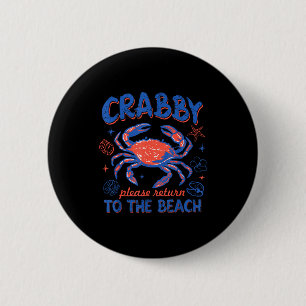Crabby return to the beach summer vacation crab button