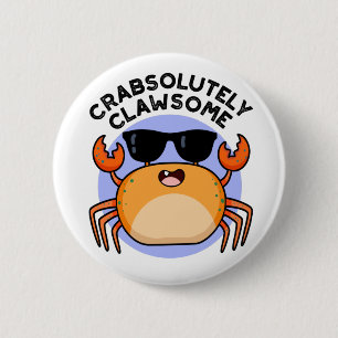 Crabsolutely Clawsome Funny Crab Pun Button