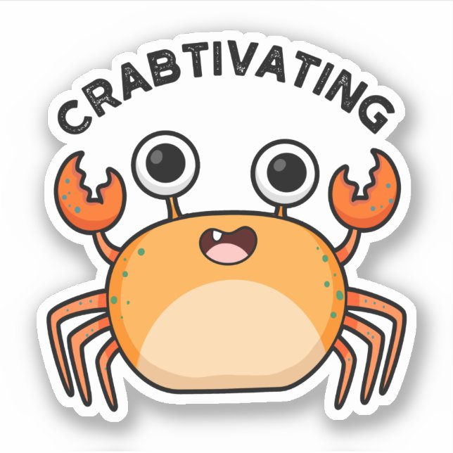 Crabtivating Funny Crab Pun  Sticker (Front)