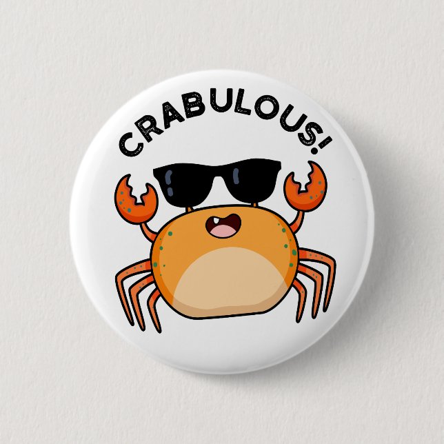 Crabulous Funny Crab Pun  Button (Front)