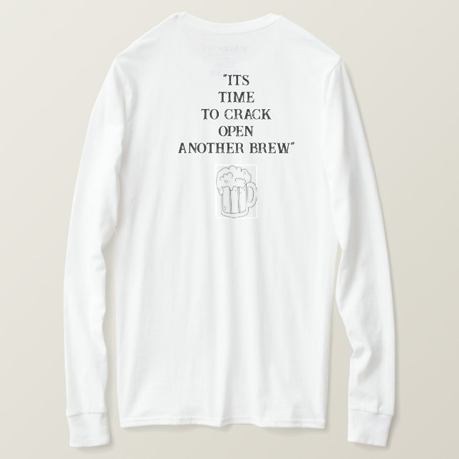 Crack open another brew shirt  (Design Back)