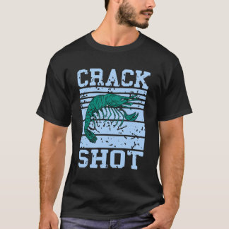 Crack Shot Funny Shrimp Seafood Pun Humor T-Shirt