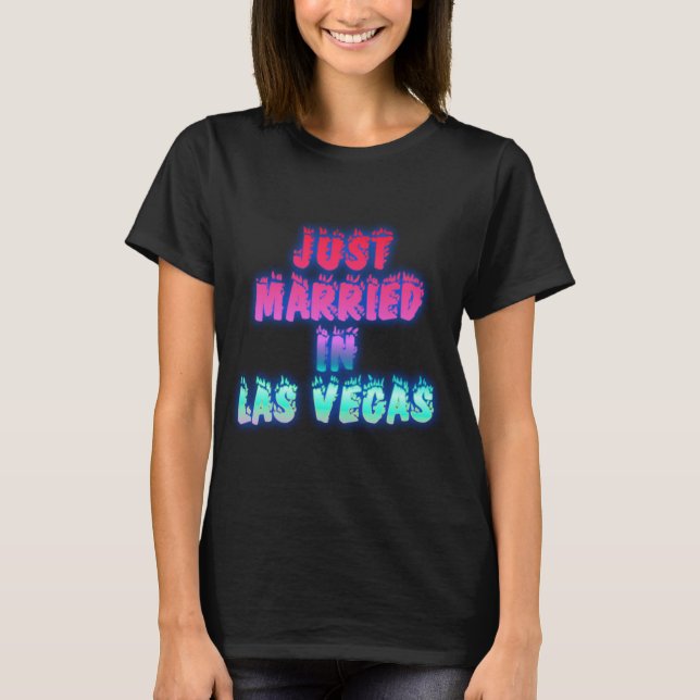 Crackling Fire Style Just Married In Las Vegas T-Shirt (Front)