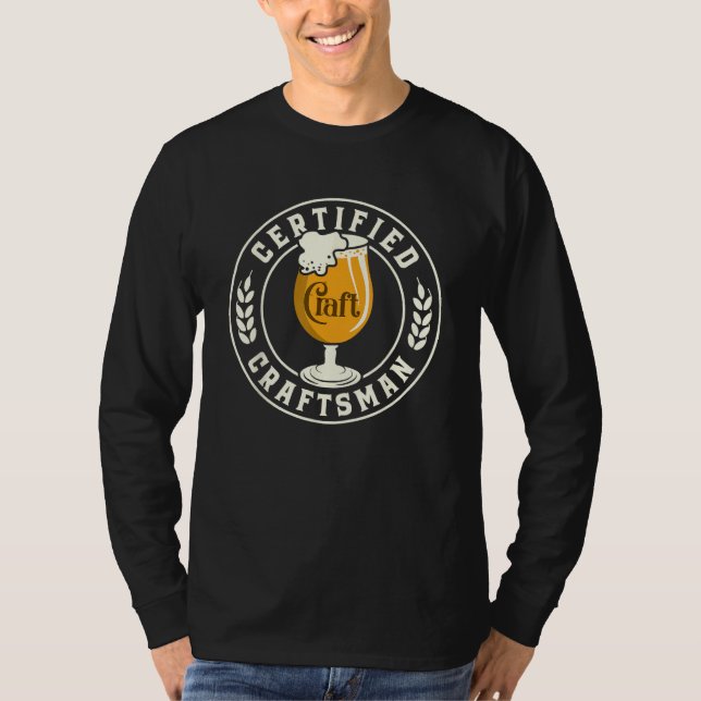 Craft beer Certified Craftsman T-Shirt (Front)