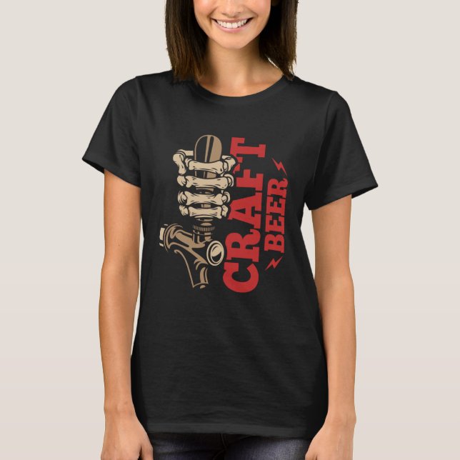 Craft Beer Crafts Brew Brewing Brewer Beer Drinker T-Shirt (Front)